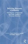 Mark (University of Glasgow) Sandahl O''''neill, Marlen Mouliou, Mouliou Marlen, Mark O'Neill, Jette Sandahl - Revisiting Museums of Influence
