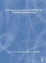 Samuel N. Dorf, Samuel N. Maclachlan Dorf, Heather Maclachlan, MacLachlan Heather, Julia Randel - Anthology to Accompany Gateways to Understanding Music