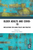 Edward Alan (University of Massachusetts B Miller, Edward Alan Miller, Miller Edward Alan - Older Adults and Covid-19