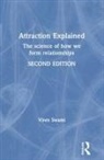 Viren Swami, Viren (Professor of Social Psychology Swami, Swami Viren - Attraction Explained