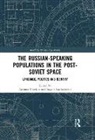 Ammon Kachuyevski Cheskin, Ammon Cheskin, Cheskin Ammon, Angela Kachuyevski - Russian-Speaking Populations in the Post-Soviet Space