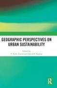V. Kelly Kaplan Turner, David H Kaplan, David H. Kaplan, V Kelly Turner, V. Kelly Turner - Geographic Perspectives on Urban Sustainability