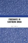 Marielle Risse - Foodways in Southern Oman