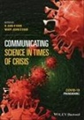 H. Dan (University of Kentucky O''''hair, H Dan O'Hair, John O'Hair, H. Dan O'Hair, Mary John O'Hair, O'Hair H. Dan - Communicating Science in Times of Crisis