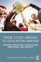 Senta Goertler, Senta Schenker Goertler, Theresa Schenker - From Study Abroad to Education Abroad