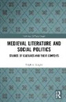 Stephen Knight - Medieval Literature and Social Politics