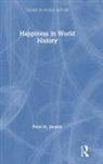 Peter N Stearns, Peter N. Stearns, Peter N. (George Mason University) Stearns - Happiness in World History