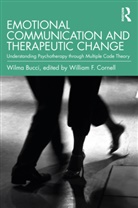 Wilma Bucci, Bucci Wilma, William F Cornell, William F. Cornell, Cornell William F. - Emotional Communication and Therapeutic Change
