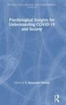 S. Alexander (Professor of Social and Orga Haslam, S Alexander Haslam, S. Alexander Haslam - Psychological Insights for Understanding Covid-19 and Society