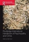 Matt DeLisi, Matt (Iowa State University Delisi, Matt DeLisi, DeLisi Matt - Routledge International Handbook of Psychopathy and Crime