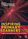 Roger Gibson Mcdonald, Poppy Gibson, Roger McDonald - Inspiring Primary Learners