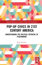 Ryan Salzman, Ryan (Northern Kentucky University Salzman - Pop-Up Civics in 21st Century America