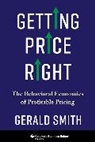 Dr. Gerald Smith, Gerald Smith - Getting Price Right