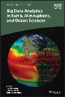 Thomas (Nasa Jet Propulsion Laboratory Huang, Tiffany C Vance, Thomas Huang, Christopher Lynnes, Tiffany C. Vance, Vance Tiffany C. - Big Data Analytics in Earth, Atmospheric, and Ocean Sciences