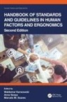 Waldemar (Univ. Of Central Florida Karwowski, Waldemar Karwowski, Karwowski Waldemar, Marcelo M Soares, Marcelo M. Soares, Soares Marcelo M.... - Handbook of Standards and Guidelines in Human Factors and