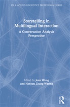 Jean (College of New Jersey Wong, Jean Wong, Wong Jean, Hansun Zhang Waring, Zhang Waring Hansun - Storytelling in Multilingual Interaction