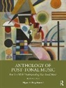 Miguel A. Roig-Francoli, Miguel A. Roig-Francolí - The Anthology of Post-Tonal Music