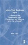 Peter Taylor, Peter (Head of Global Pmo Taylor - Make Your Business Agile