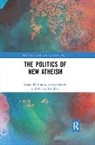 Steven Kettell, Kettell Steven, Stuart McAnulla, Stuart Kettell Mcanulla, McAnulla Stuart, Marcus Schulzke... - Politics of New Atheism