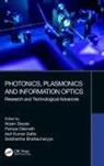 Arpan Debnath Deyasi, Siddhartha Bhattacharyya, Asit Kumar Datta, Pampa Debnath, Arpan Deyasi - Photonics, Plasmonics and Information Optics