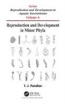 T J Pandian, T. J. Pandian, Pandian T. J. - Reproduction and Development in Minor Phyla