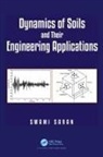 Swami Saran, Saran Swami - Dynamics of Soils and Their Engineering Applications