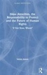 Simon Adams - MASS ATROCITIES RESPONSIBILITY T