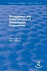 Roy I. Brown, Roy I. Brown - Management and Administration of Rehabilitation Programmes
