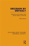 Peter Dennis - Decision By Default