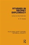 W. W. Gottlieb - Studies in Secret Diplomacy