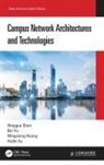 Mingxiang Huang, Ningguo Shen, Ningguo Yu Shen, Hailin Xu, Bin Yu - Campus Network Architectures and Technologies
