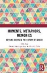Kausik (West Bengal State Universit Bandyopadhyay, Kausik Bandyopadhyay, Bandyopadhyay Kausik, Souvik Naha - Moments, Metaphors, Memories