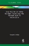 Wessam Elmeligi - Poetry of Arab Women From the Pre-Islamic Age to Andalusia