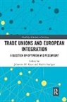 Johannes (University of Siegen Kiess, Johannes Seeliger Kiess, Johannes Kiess, Kiess Johannes, Martin Seeliger - Trade Unions and European Integration