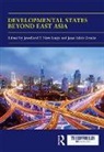 Jewellord T. (Leiden University Nem Singh, Jewellord T. Ovadia Nem Singh, Jewellord T. Nem Singh, Jesse Salah Ovadia - Developmental States Beyond East Asia