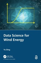Yu Ding, Yu (Texas A&amp;m University Ding - Data Science for Wind Energy