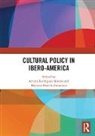 Arturo Zamorano Rodriguez Morato, Arturo Rodríguez Morató, Mariano Martín Zamorano - Cultural Policy in Ibero-America