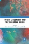 Elvira (Department of Psychology Cicognani, Elvira Motti-Stefanidi Cicognani, Elvira Cicognani, Frosso Motti-Stefanidi - Youth Citizenship and the European Union