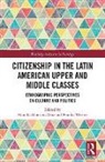 Fiorella Winter Montero-Diaz, Fiorella Montero-Diaz, Franka Winter - Citizenship in the Latin American Upper and Middle Classes