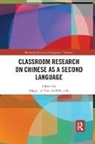 Fangyuan Li Yuan, Shuai Li, Fangyuan Yuan, Yuan Fangyuan - Classroom Research on Chinese As a Second Language