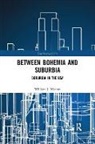 William J. Weston, Weston William J. - Between Bohemia and Suburbia