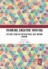 Graeme Harper, Graeme Harper - Thinking Creative Writing