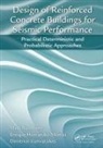 Mark Aschheim, Mark (Santa Clara University Aschheim, Aschheim Mark, Enrique Hern&aacute;ndez-Montes, Dimitrios Vamvatsikos, Vamvatsikos Dimitrios - Design of Reinforced Concrete Buildings for Seismic Performance