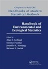 Alan E. (Duke University Gelfand, Montserrat Fuentes, Fuentes Montserrat, Alan E Gelfand, Alan E. Gelfand, Gelfand Alan E.... - Handbook of Environmental and Ecological Statistics