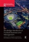 Simon (Coventry University Chadwick, Simon Parnell Chadwick, Christos Anagnostopoulos, Simon Chadwick, Daniel Parnell, Parnell Daniel... - Routledge Handbook of Football Business and Management