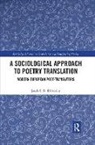 Jacob S. D. Blakesley - Sociological Approach to Poetry Translation
