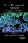 Frank (University of Bath Marken, Frank Atobe Marken, Mahito Atobe, Frank Marken - Modern Electrosynthetic Methods in Organic Chemistry