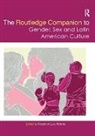 Frederick Luis Aldama, Frederick Luis (Distinguished University P Aldama, Frederick Luis (The Ohio State University Aldama, Frederick Luis Aldama, Aldama Frederick Luis - Routledge Companion to Gender, Sex and Latin American Culture