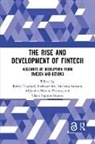 Robin (Stockholm School of Economics Teigland, Robin Siri Teigland, Claire Ingram Bogusz, Anthony Larsson, Alejandro Moreno Puertas, Shahryar Siri... - Rise and Development of Fintech