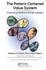 Anthony M. DiGioia, Anthony M. Shapiro Digioia, Eve Shapiro, Shapiro Eve - Patient Centered Value System